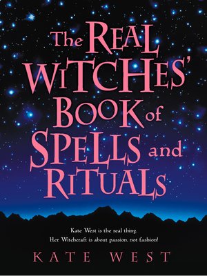 cover image of The Real Witches' Book of Spells and Rituals